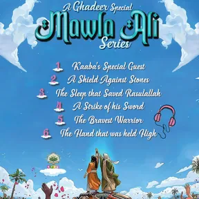 Mawla Ali Series